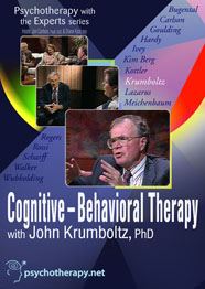 Cognitive-Behavioral Therapy with John Krumboltz (Psychotherapy with ...